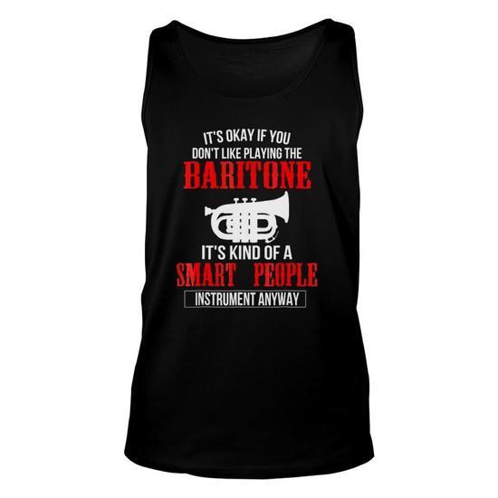 Baritone T-Shirt - Funny Smart Baritone Player