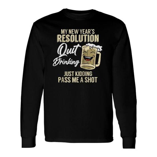 Drinking New Years Resolution T-Shirt Drinking New Years Resolution T-Shirt