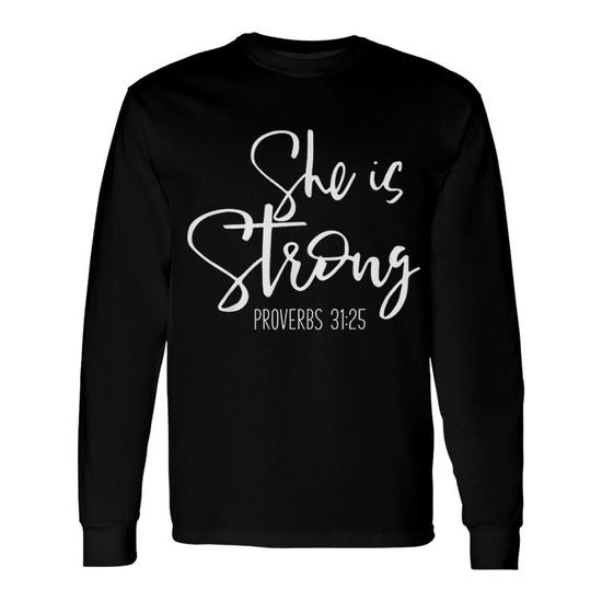She Is Strong Proverbs - Bible Verse Slogan T-Shirt She Is Strong Proverbs - Bible Verse Slogan T-Shirt