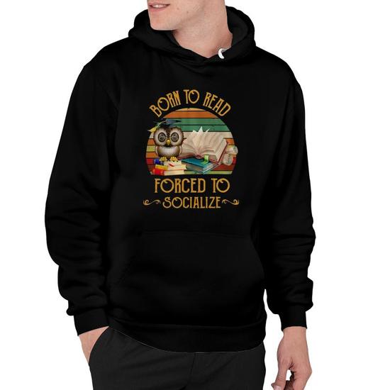 Born To Read Forced To Socialize Funny Owl Reading Books T-Shirt