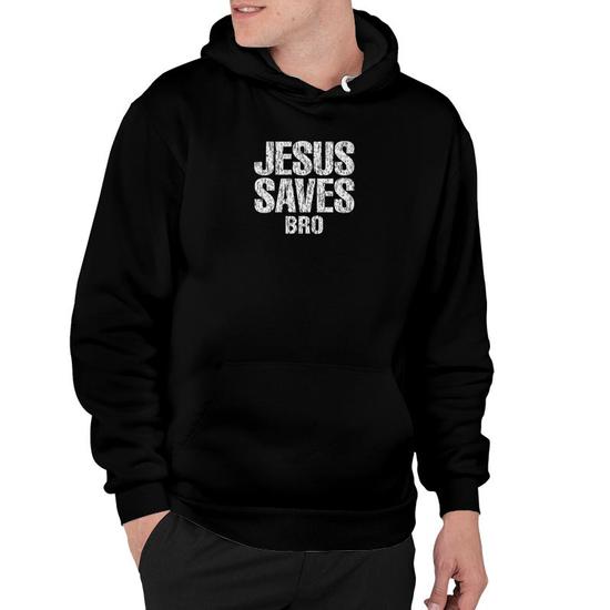 Christian Jesus Saves Bro Vintage Distressed Hoodie Thegiftio UK