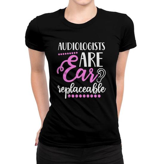 Cute Audiologists Are Ear Replaceable Shirt Audio Gift Cute Audiologists Are Ear Replaceable Shirt Audio Gift