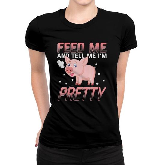 Feed Me Chicken Nuggets Tell Me I'm Pretty Funny Food Tshirt Feed Me Chicken Nuggets Tell Me I'm Pretty Funny Food Tshirt
