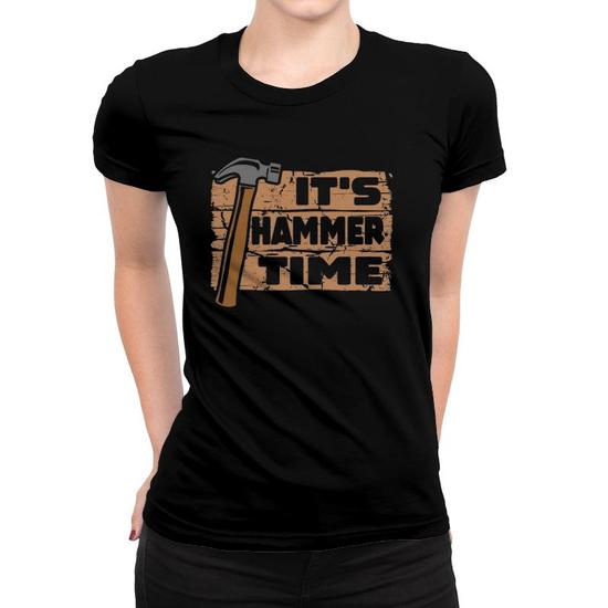 It's Hammer Time T-Shirt