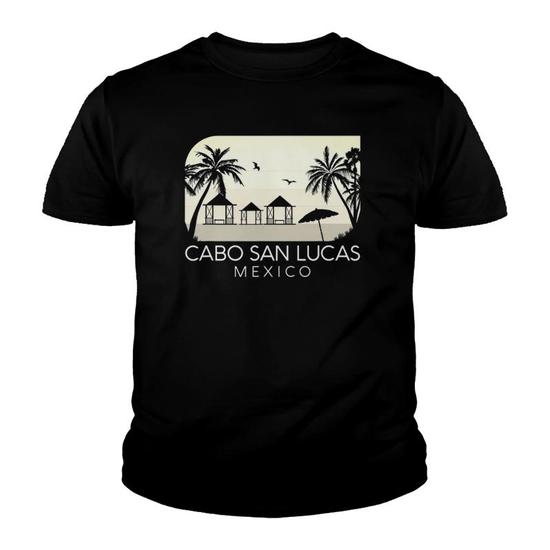 Mexico T-Shirt - Cabo San Lucas Latino Latina Mexico T-Shirt - Cabo San Lucas Latino Latina