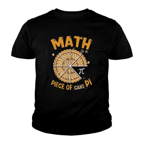 Math Is A Piece Of Cake Apple Pi Happy Pi Day Gift Kids T-Shirt Math Is A Piece Of Cake Apple Pi Happy Pi Day Gift Kids T-Shirt