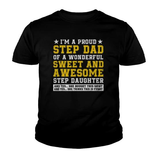 Funny Step Dad Shirt Fathers Day Gift Step Daughter Stepdad Funny Step Dad Shirt Fathers Day Gift Step Daughter Stepdad