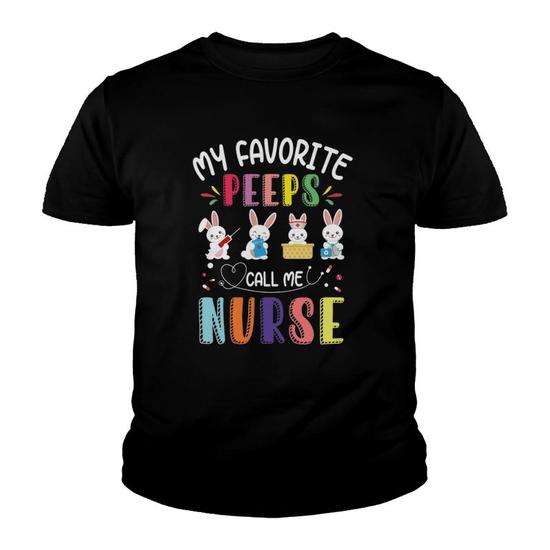 Womens My Favorite Peeps Call Me Nurse T Shirt Bunny Egg Hunt Cute