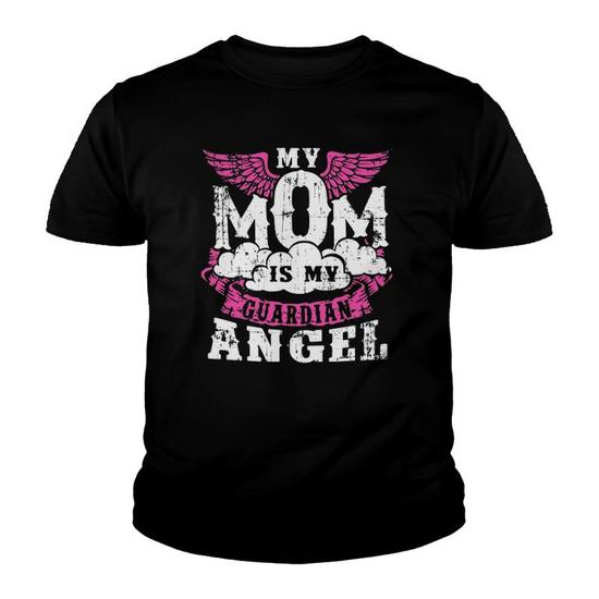 My Mom Is My Guardian Angel Mother In Heaven Mom Angel Youth