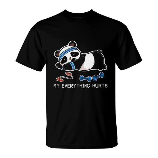 My Everything Hurts Panda Gymer T-Shirts For Gymer My Everything Hurts Panda Gymer T-Shirts For Gymer