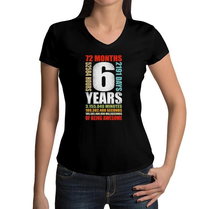 6Th Birthday 6 Years Old Boys Girls Kids Party Being Awesome Women V-Neck T-Shirt