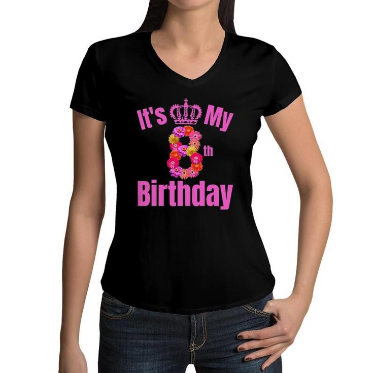 8 Years Old Birthday Girls Flower Its My 8Th Birthday Women V-Neck T-Shirt