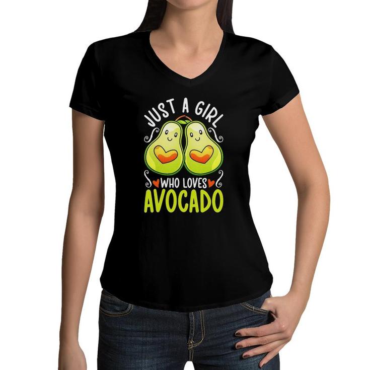 Avocado Lover Women Girls Just A Girl Who Loves Avocado Women V-Neck T-Shirt