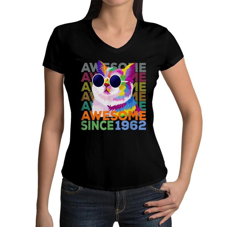 Awesome Since 1962  Funny Cat Lover 60Th Birthday   Women V-Neck T-Shirt