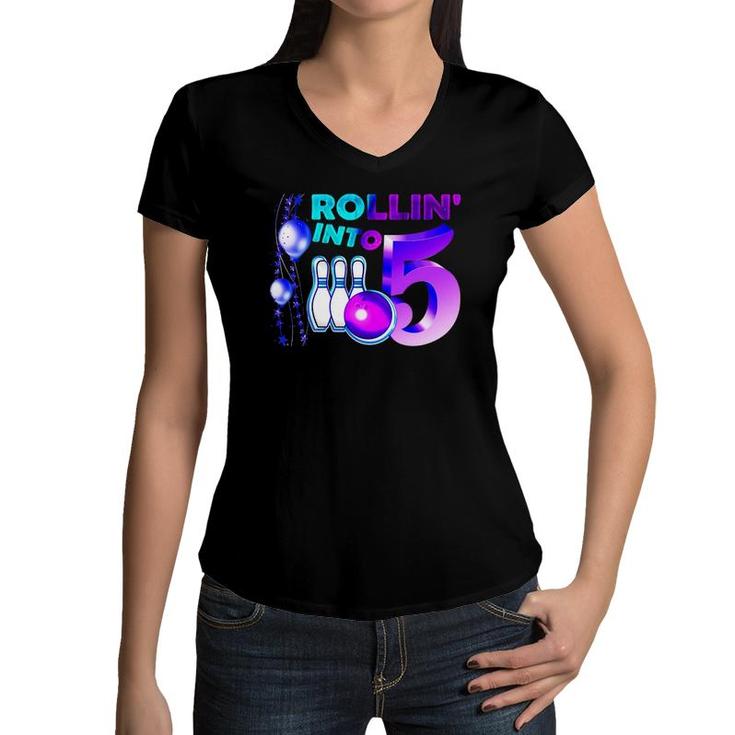 Bowling Birthday Party 5Th Rollin' Into 5 Years Old Bowler Kid Women V-Neck T-Shirt