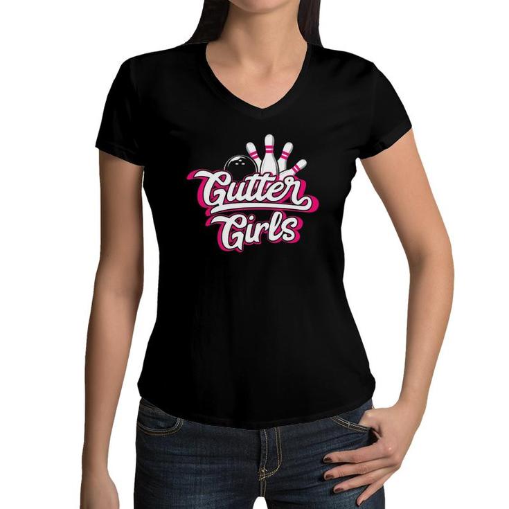 Bowling Gutter Girls Funny League Bowler Gift Women V-Neck T-Shirt