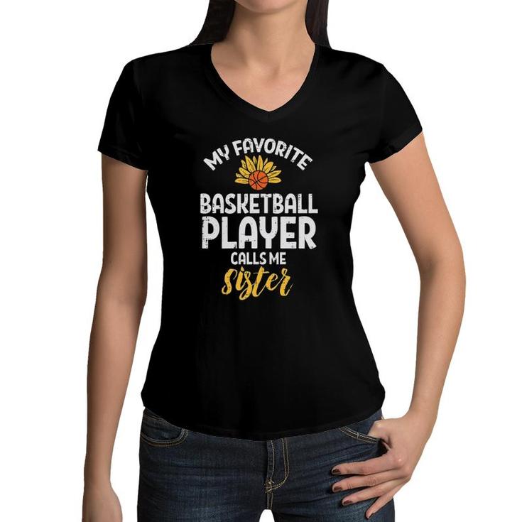 Favorite Basketball Player Sister Sunflower Sister Women Girls Women V-Neck T-Shirt