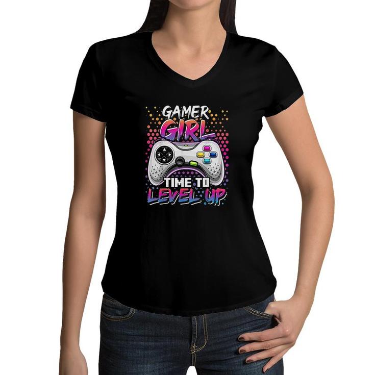 Gamer Girl Time To Level Up Video Game Birthday Gift Girls Level Up Birthday Women V-Neck T-Shirt