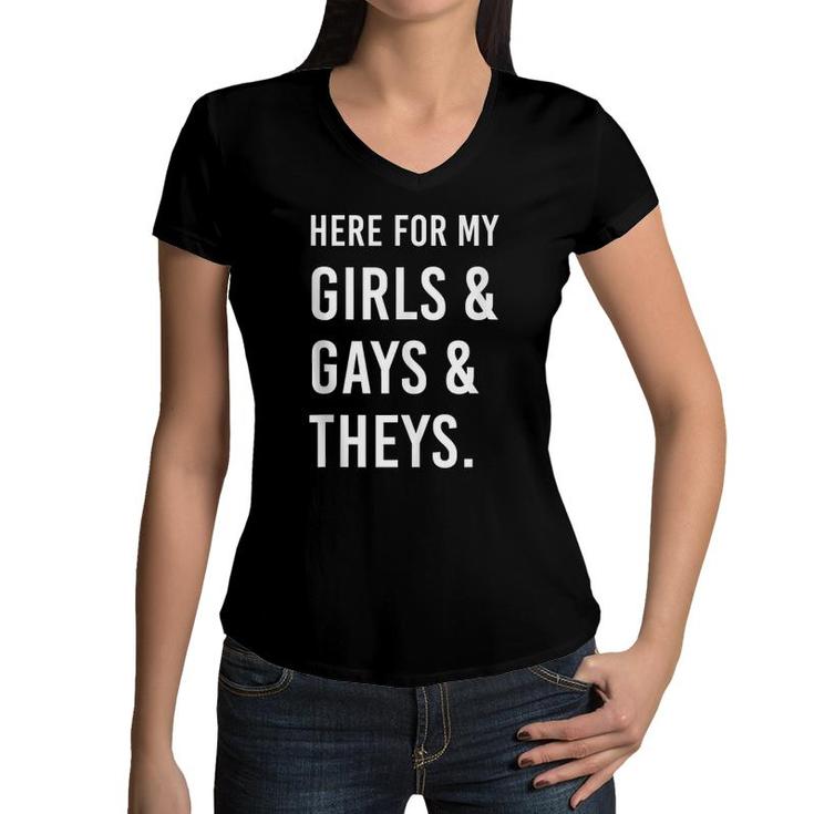 Here For My Girls, Gays, And Theys - Ally Af  Women V-Neck T-Shirt