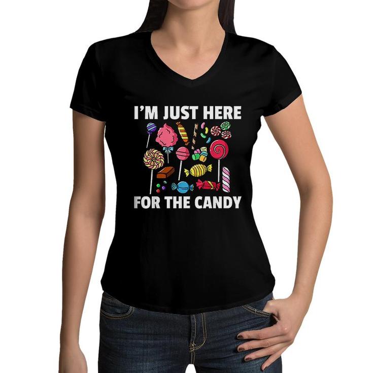 I Am Just Here For The Candy Lollipop Sweets Gift Halloween  Women V-Neck T-Shirt
