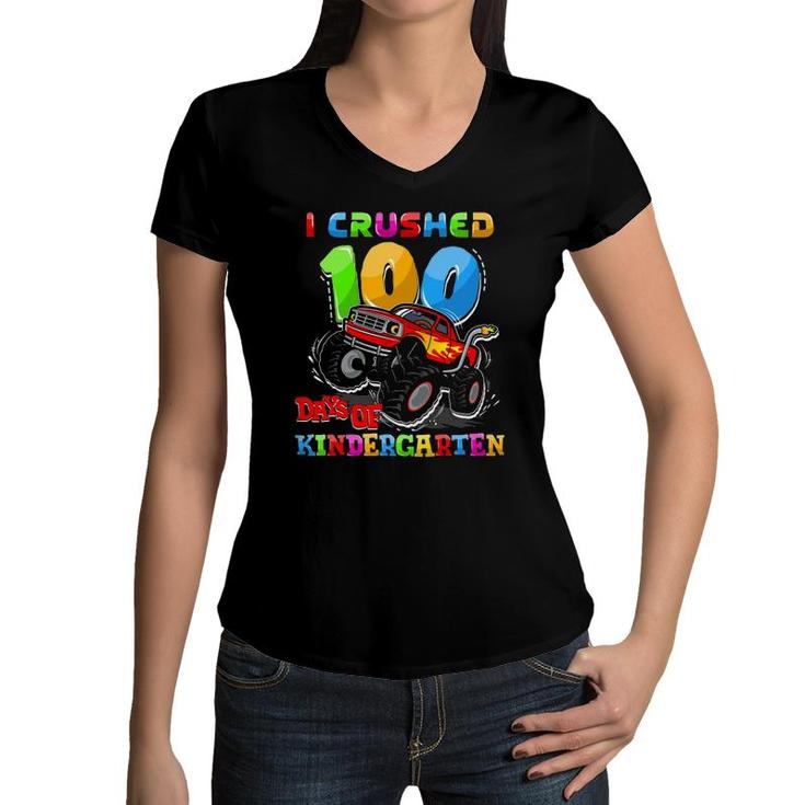 I Crushed 100 Days Of Kindergarten Monster Truck Teacher Boy Women V-Neck T-Shirt