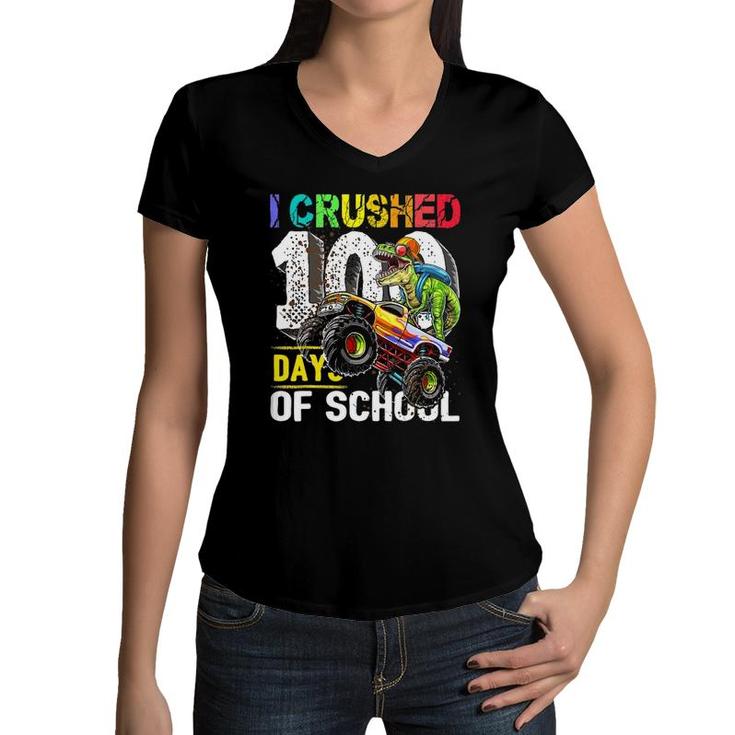 I Crushed 100 Days Of School Dinosaur Monster Truck Boys Women V-Neck T-Shirt