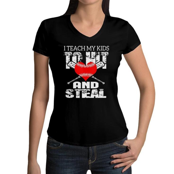 I Teach My Kids To Hit And Steal  Women V-Neck T-Shirt