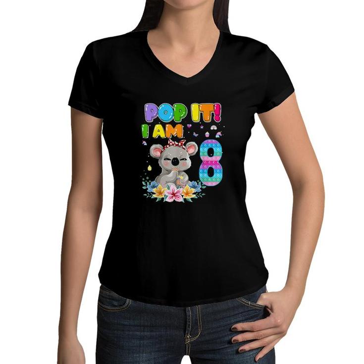 I'm 8 Years Old 8Th Birthday Koala Girls Pop It Fidget  Women V-Neck T-Shirt