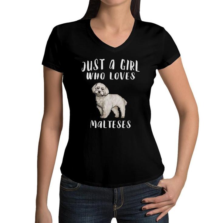 Im Just A Girl Who Loves Maltese Dog Lover Women V-Neck T-Shirt