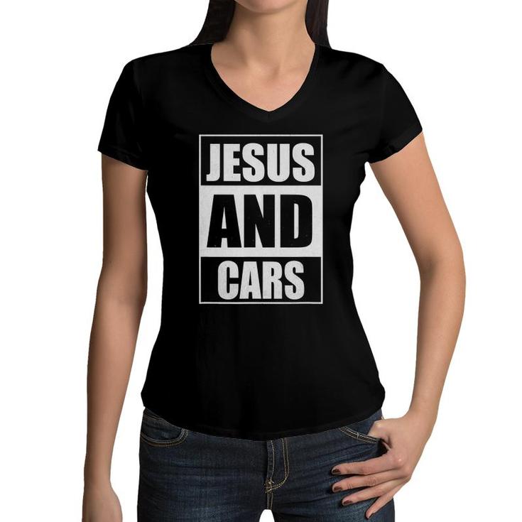 Jesus And Cars For Christian Men Women Boy Girl Gift Women V-Neck T-Shirt
