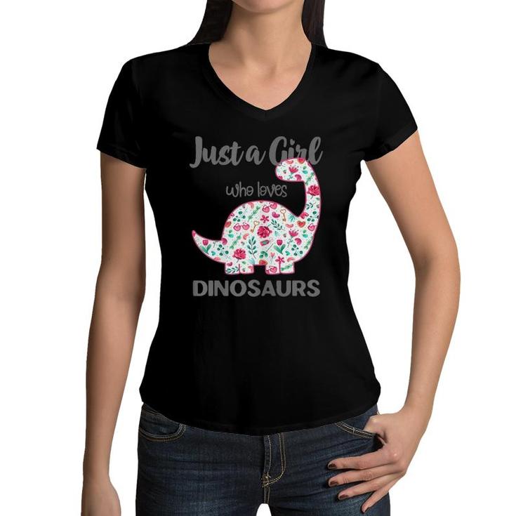 Just A Girl Who Loves Dinosaurs Floral Girls Teens Cute Gift Women V-Neck T-Shirt