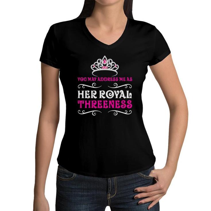 Kids 3 Years Old Princess Birthday Party Royal Threeness 3Rd Gift Women V-Neck T-Shirt
