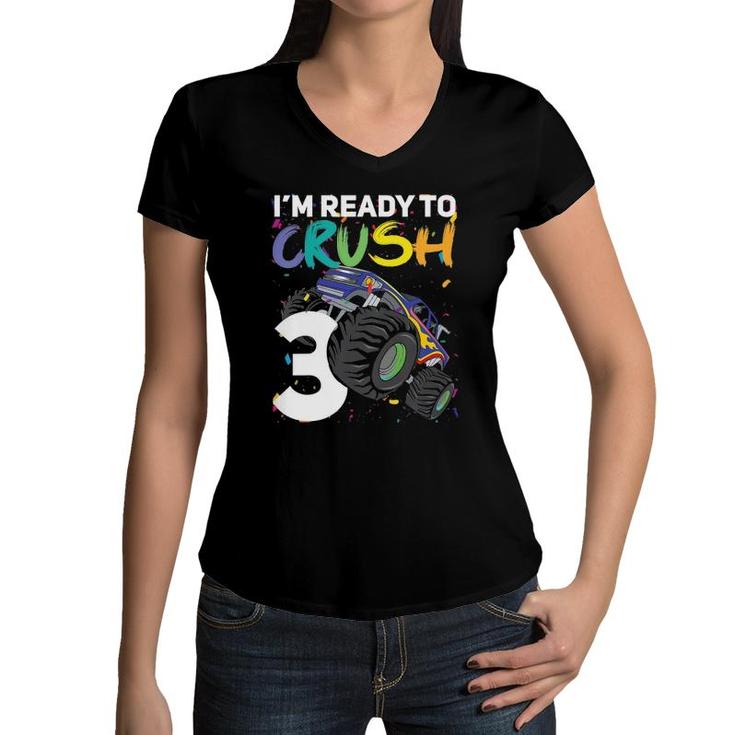 Kids I'm Ready To Crush 3, Your Funny Monster Truck 3Rd Birthday Women V-Neck T-Shirt