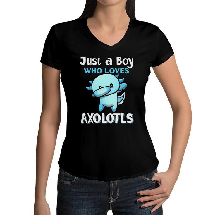 Kids Just A Boy Who Loves Axolotls Cute Funny Kawaii Awesome Women V-Neck T-Shirt