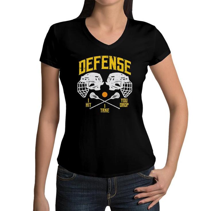 Lacrosse Defense I Hit Take You Drop Lax Player Men Boys Women V-Neck T-Shirt