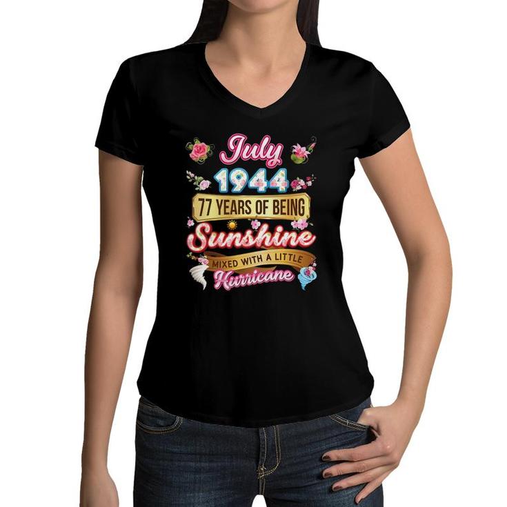 Made In July 1944 Girl 77 Years Old 77Th Birthday Sunshine Women V-Neck T-Shirt
