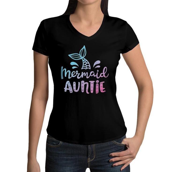 Mermaid Auntie Funny Aunt Women Family Matching Birthday Women V-Neck T-Shirt