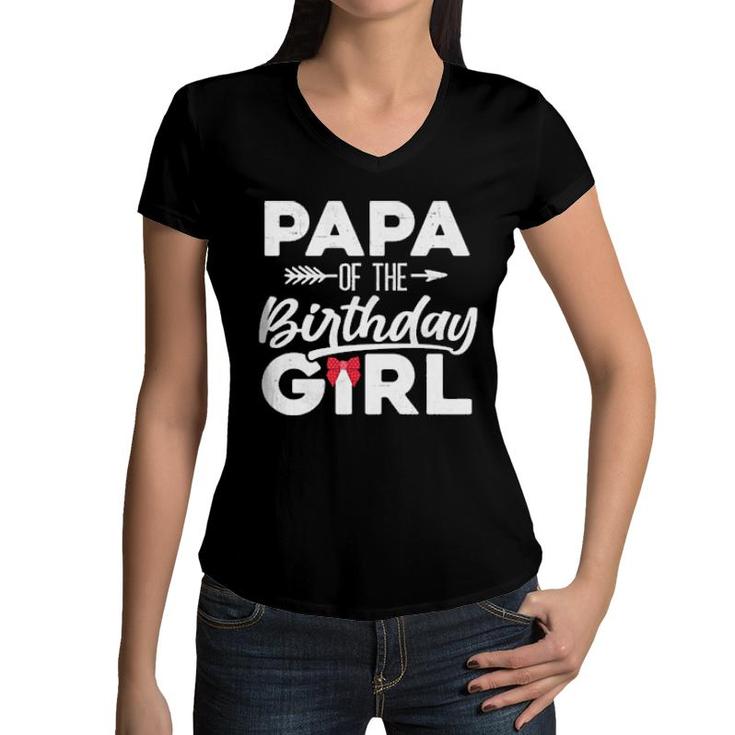 Papa Of The Birthday Girl Matching Family Birthday Party  Women V-Neck T-Shirt