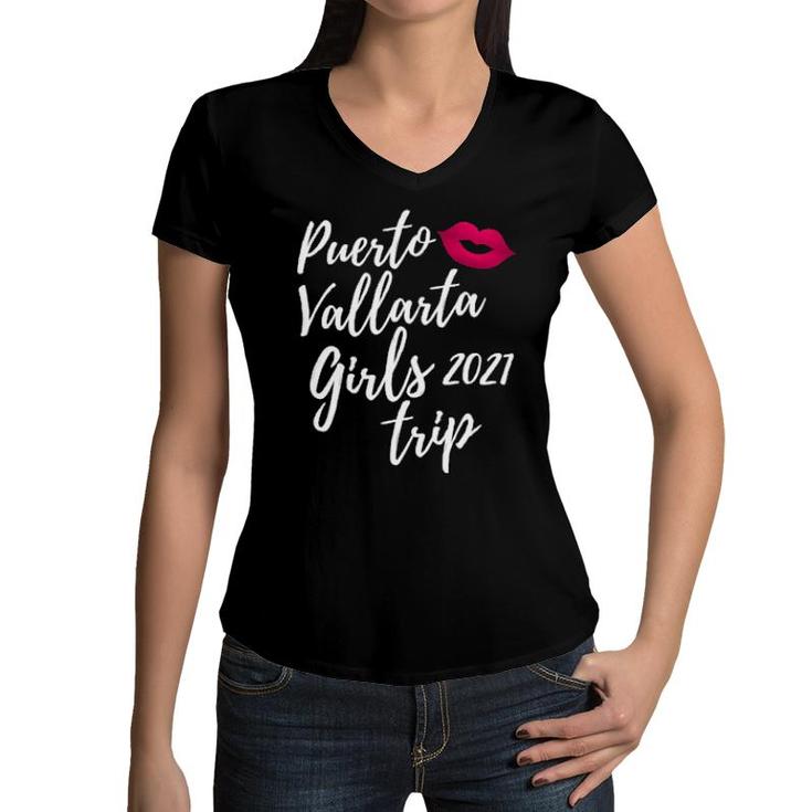 Puerto Vallarta Girls Trip 2021 Bachelorette Vacation Design  Women V-Neck T-Shirt