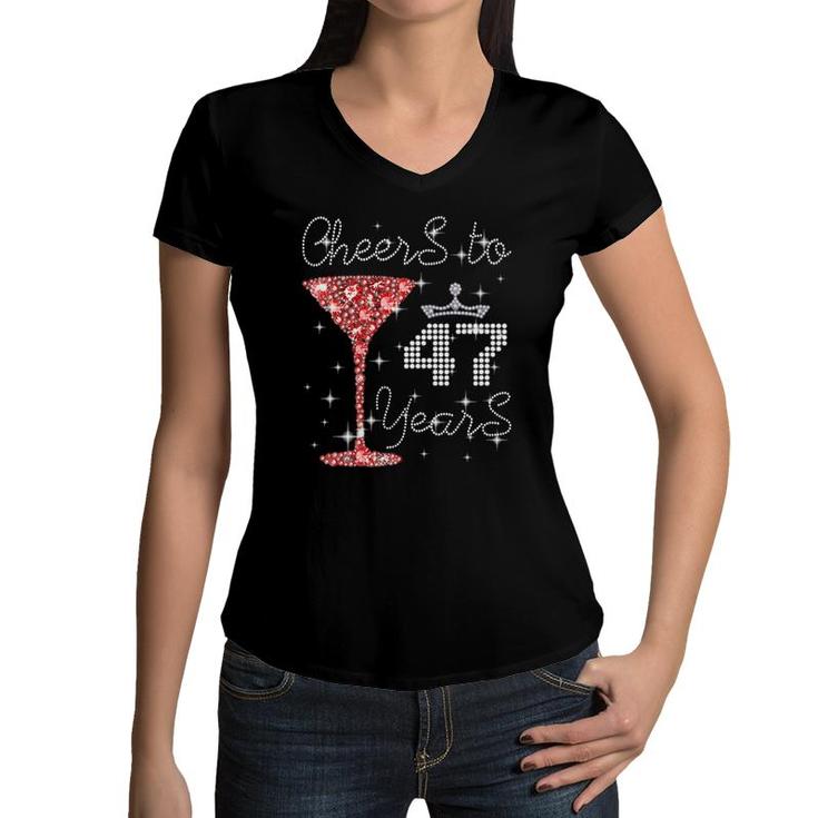 Queen Girl Princess Cheers To 47 Years Old Happy Birthday Premium Women V-Neck T-Shirt