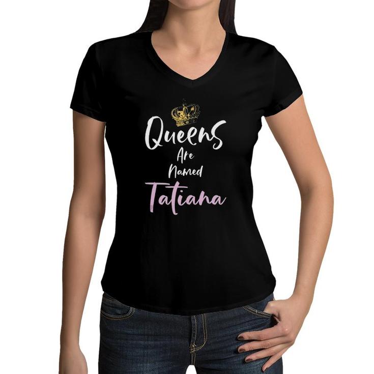 Tatiana Name Queen Personalized Women Girl Cute Pink Black Tank Top Women V-Neck T-Shirt