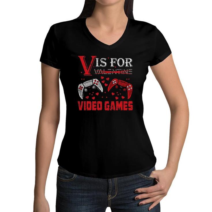 V Is For Video Games Funny Valentine's Day Gamer Boy Men Kids Women V-Neck T-Shirt