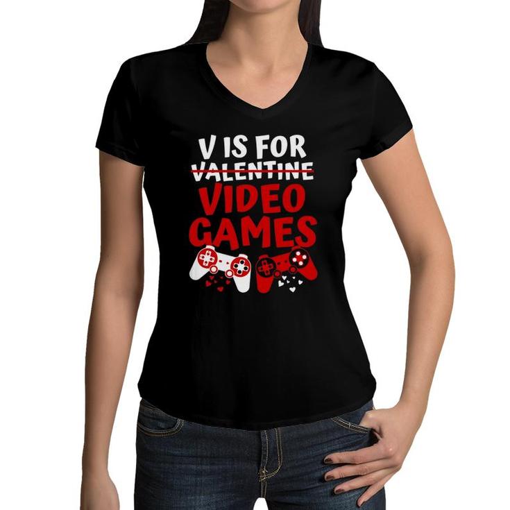 V Is Video Games Valentine's Day Gamer Boy Men Women V-Neck T-Shirt