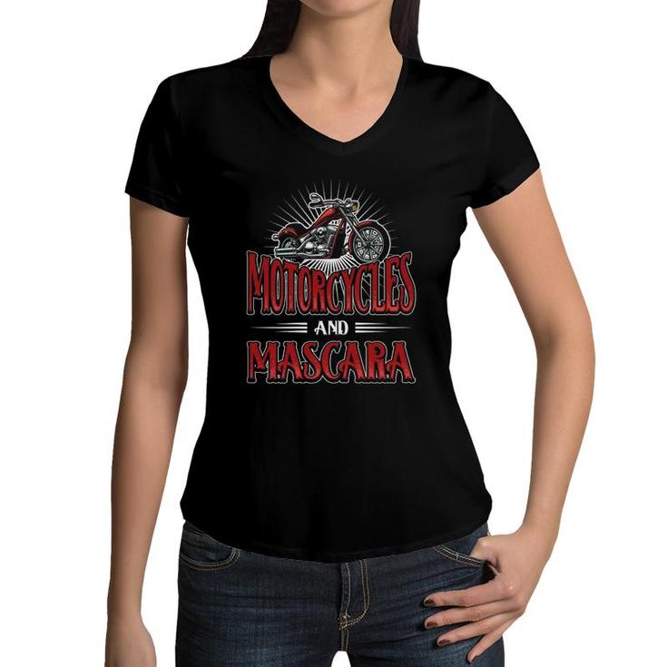 Womens Funny Biker Girl Motorcycles And Mascara Women V-Neck T-Shirt