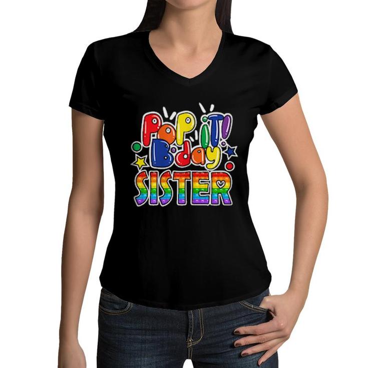 Womens Pop It Sister Of The Birthday Girl Or Boy Fidget Toy  Women V-Neck T-Shirt