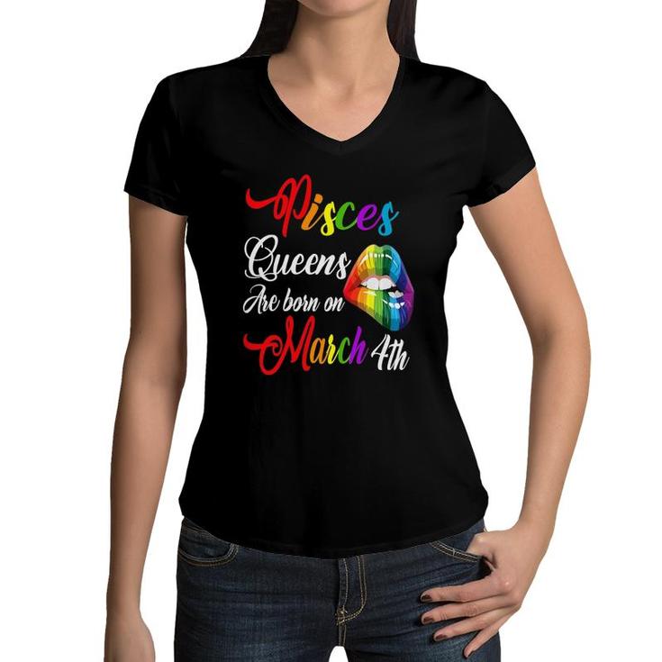 Womens Rainbow Lips March 4Th Queens Pisces Girl Birthday Zodiac Women V-Neck T-Shirt