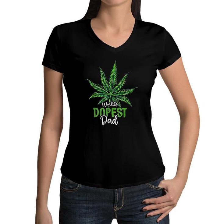 Worlds Green Dopest Dad Cannabis Leaf Weed Marijuana Fathers Day Women V-Neck T-Shirt