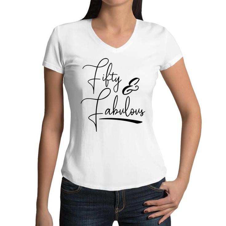 50Th Birthday Gift Fifty And Fabulous Women V-Neck T-Shirt