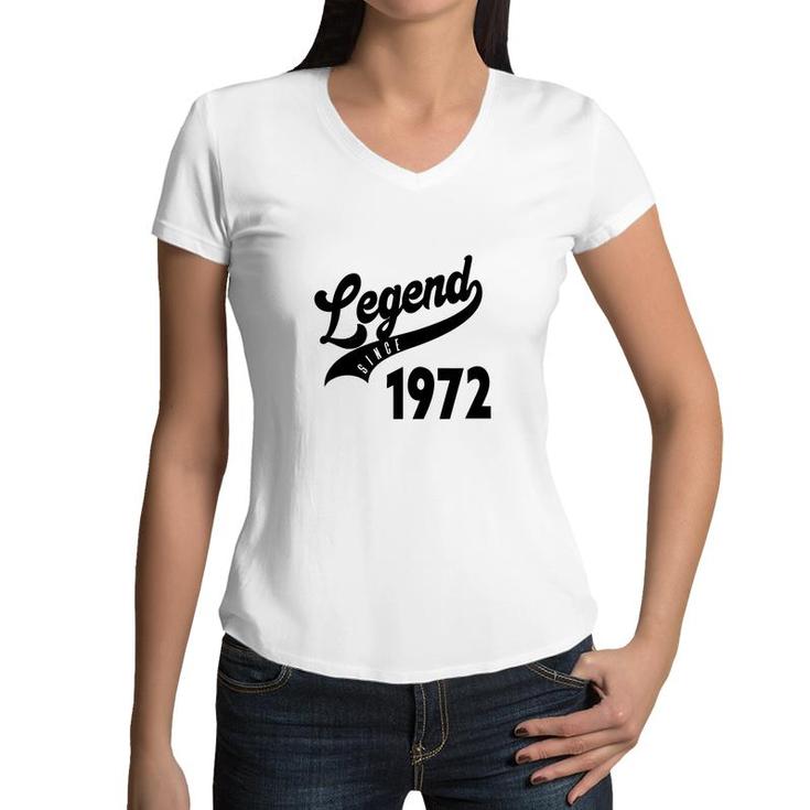 50Th Birthday Gift Legend Since 1972 Simple Women V-Neck T-Shirt
