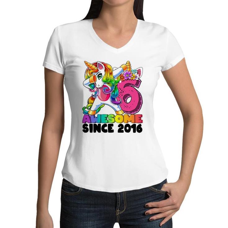 6 Awesome Since 2016 Dabbing Unicorn 6Th Birthday Girls Women V-Neck T-Shirt